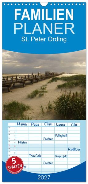 Familienplaner 2027 - St. Peter Ording 2027 mit 5 Spalten (Wandkalender 21 x 45 cm) CALVENDO