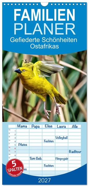 Familienplaner 2027 - Gefiederte Schönheiten Ostafrikas mit 5 Spalten (Wandkalender 21 x 45 cm) CALVENDO