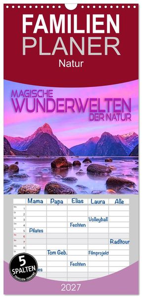 Familienplaner 2027 - Magische Wunderwelten der Natur mit 5 Spalten (Wandkalender 21 x 45 cm) CALVENDO