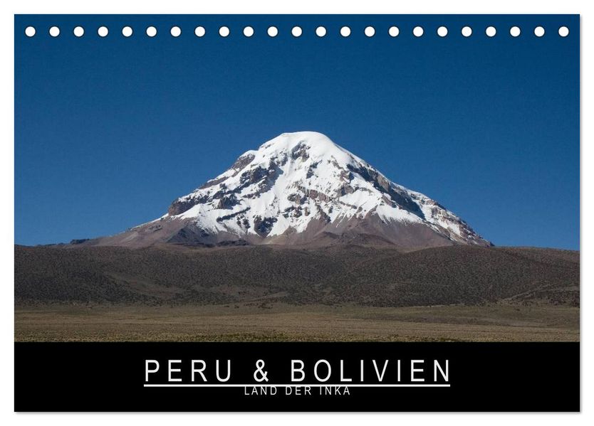 Peru & Bolivien - Land der Inka (Tischkalender 2027 DIN A5 quer) CALVENDO Monatskalender