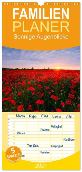 Familienplaner 2027 - Sonnige Augenblicke mit 5 Spalten (Wandkalender 21 x 45 cm) CALVENDO