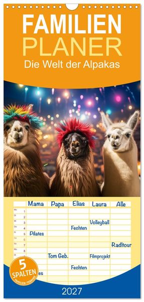 Familienplaner 2027 - Die Welt der Alpakas mit 5 Spalten (Wandkalender 21 x 45 cm) CALVENDO