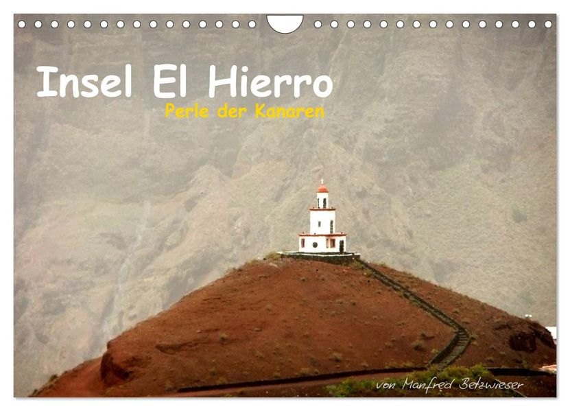Insel El Hierro - Perle der Kanaren (Wandkalender 2027 DIN A4 quer) CALVENDO Monatskalender
