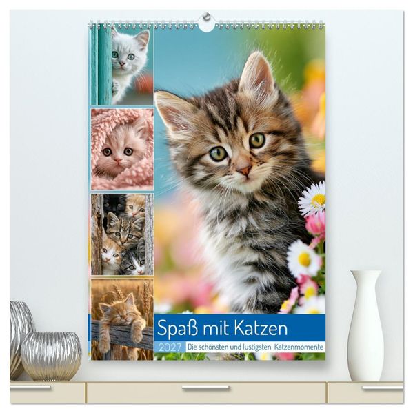 Spaß mit Katzen (hochwertiger Premium Wandkalender 2027 DIN A2 hoch) Kunstdruck in Hochglanz