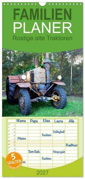 Familienplaner 2027 - Rostige alte Traktoren mit 5 Spalten (Wandkalender 21 x 45 cm) CALVENDO