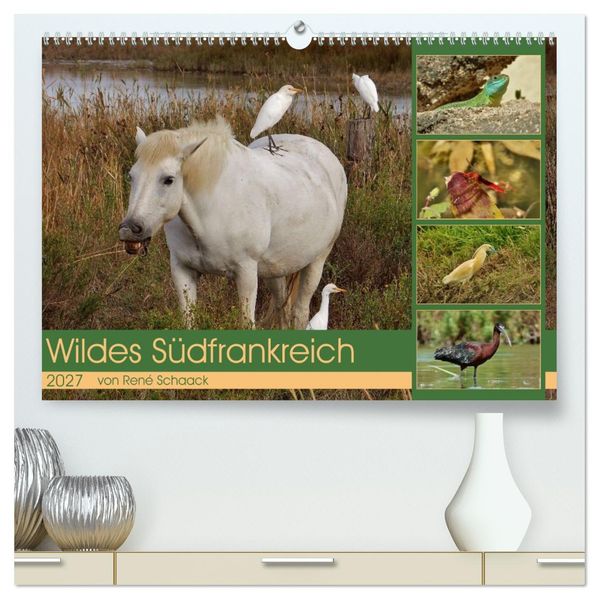 Wildes Südfrankreich (hochwertiger Premium Wandkalender 2027 DIN A2 quer) Kunstdruck in Hochglanz