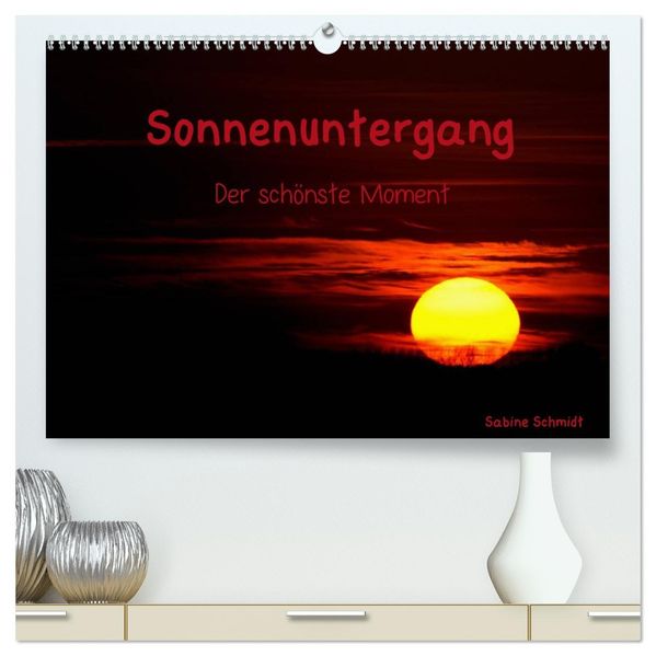 Sonnenuntergang (hochwertiger Premium Wandkalender 2027 DIN A2 quer) Kunstdruck in Hochglanz