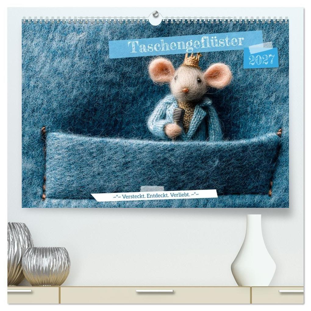 Taschengeflüster (hochwertiger Premium Wandkalender 2027 DIN A2 quer) Kunstdruck in Hochglanz