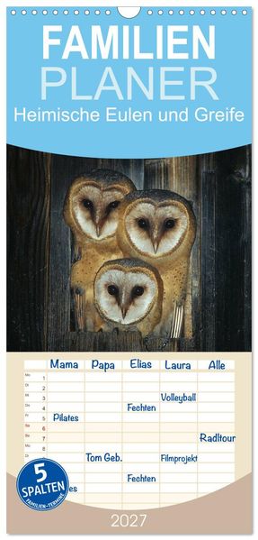 Familienplaner 2027 - Heimische Eulen und Greife mit 5 Spalten (Wandkalender 21 x 45 cm) CALVENDO
