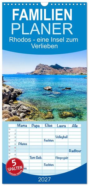 Familienplaner 2027 - Rhodos - eine Insel zum Verlieben mit 5 Spalten (Wandkalender 21 x 45 cm) CALVENDO