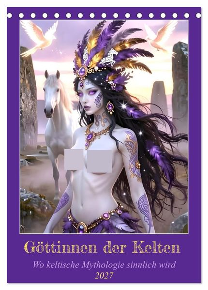 Göttinnen der Kelten (Tischkalender 2027 DIN A5 hoch) CALVENDO Monatskalender