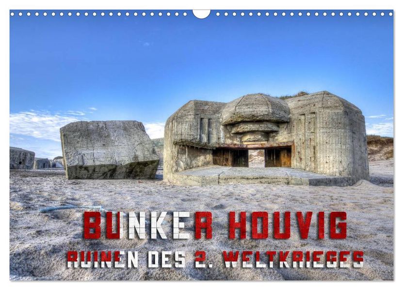 Bunker Houvig (Wandkalender 2027 DIN A3 quer) CALVENDO Monatskalender