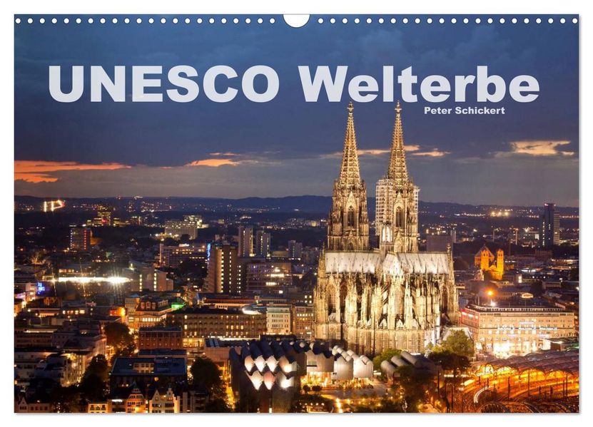 Unesco Welterbe (Wandkalender 2027 DIN A3 quer) CALVENDO Monatskalender