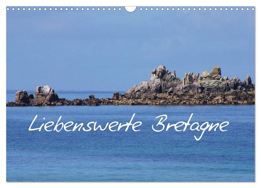 Liebenswerte Bretagne (Wandkalender 2027 DIN A3 quer) CALVENDO Monatskalender