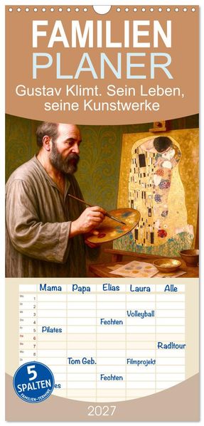 Familienplaner 2027 - Gustav Klimt. Sein Leben seine Kunstwerke mit 5 Spalten (Wandkalender 21 x 45 cm) CALVENDO