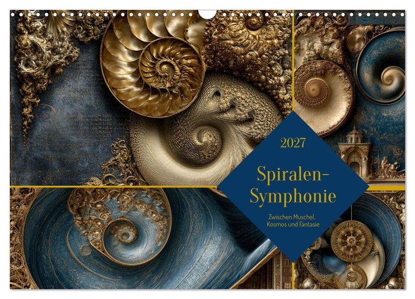 Spiralen-Symphonie (Wandkalender 2027 DIN A3 quer) CALVENDO Monatskalender