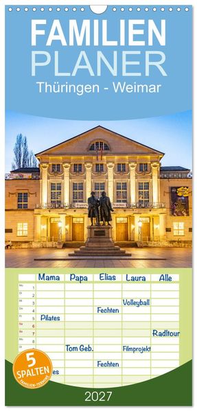 Familienplaner 2027 - Thüringen - Weimar mit 5 Spalten (Wandkalender 21 x 45 cm) CALVENDO