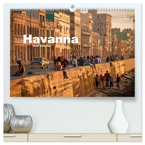 Havanna (hochwertiger Premium Wandkalender 2027 DIN A2 quer) Kunstdruck in Hochglanz