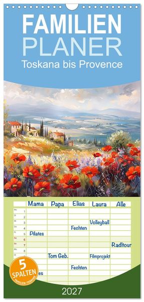 Familienplaner 2027 - Toskana bis Provence mit 5 Spalten (Wandkalender 21 x 45 cm) CALVENDO