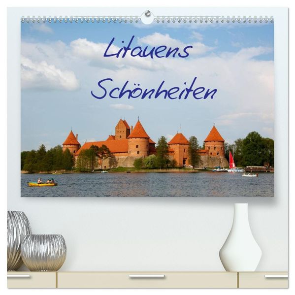 Litauens Schönheiten (hochwertiger Premium Wandkalender 2027 DIN A2 quer) Kunstdruck in Hochglanz