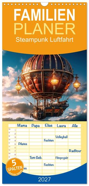 Familienplaner 2027 - Steampunk Luftfahrt mit 5 Spalten (Wandkalender 21 x 45 cm) CALVENDO