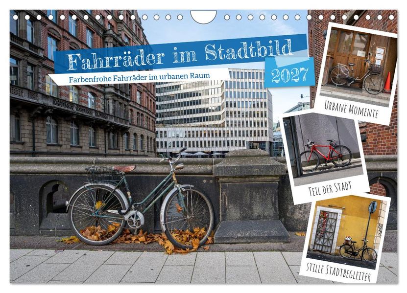 Fahrräder im Stadtbild (Wandkalender 2027 DIN A4 quer) CALVENDO Monatskalender