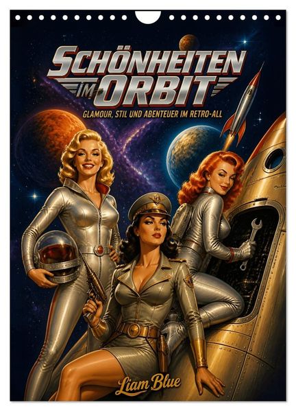 Schönheiten im Orbit (Wandkalender 2027 DIN A4 hoch) CALVENDO Monatskalender