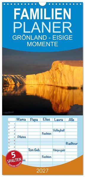 Familienplaner 2027 - GRÖNLAND - EISIGE MOMENTE mit 5 Spalten (Wandkalender 21 x 45 cm) CALVENDO
