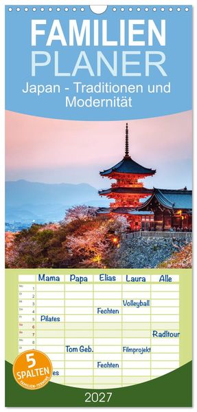 Familienplaner 2027 - Japan - Traditionen und Modernität mit 5 Spalten (Wandkalender 21 x 45 cm) CALVENDO