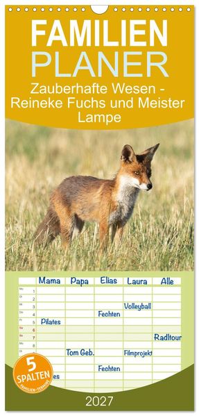 Familienplaner 2027 - Zauberhafte Wesen - Reineke Fuchs und Meister Lampe mit 5 Spalten (Wandkalender 21 x 45 cm) CALVENDO