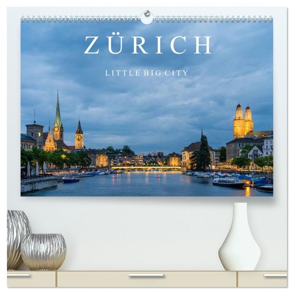 ZÜRICH - Little Big City (hochwertiger Premium Wandkalender 2027 DIN A2 quer) Kunstdruck in Hochglanz
