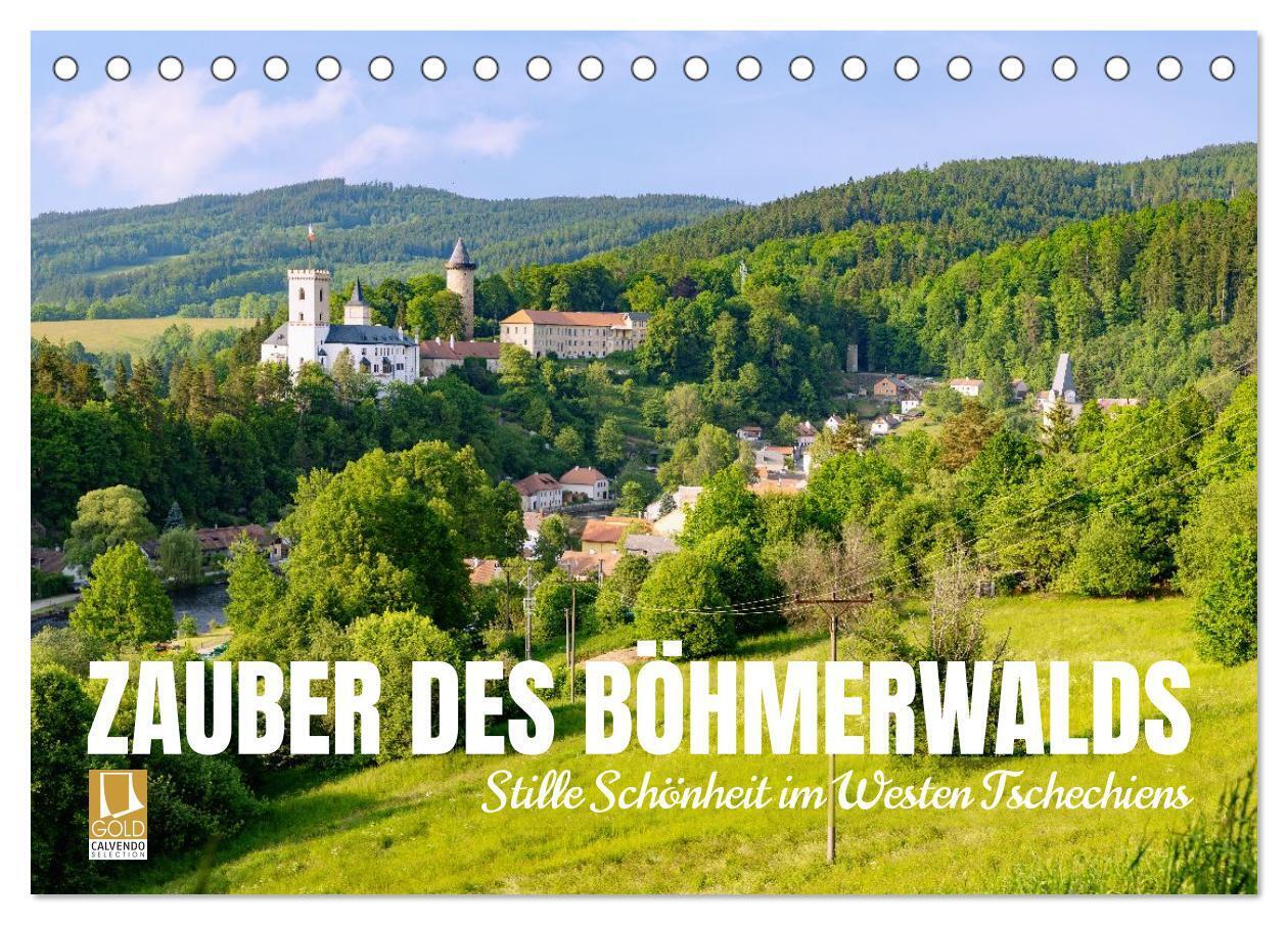 Zauber des Böhmerwalds. Stille Schönheit im Westen Tschechiens (Tischkalender 2027 DIN A5 quer) CALVENDO Monatskalender
