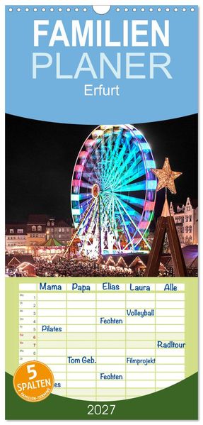 Familienplaner 2027 - Erfurt mit 5 Spalten (Wandkalender 21 x 45 cm) CALVENDO