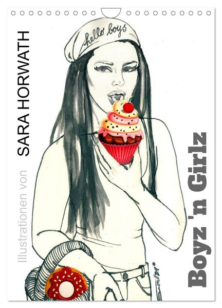 Boyz n Girlz - Illustrationen aus dem jungen Berliner Straßenleben mit einer Gangster Note von SARA HORWATH (Wandkalender 2027 DIN A4 hoch) CALVENDO Monatskalender