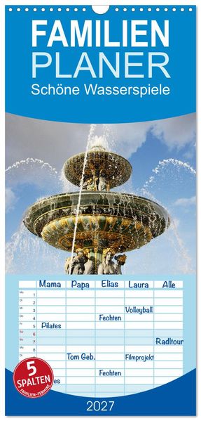 Familienplaner 2027 - Schöne Wasserspiele mit 5 Spalten (Wandkalender 21 x 45 cm) CALVENDO