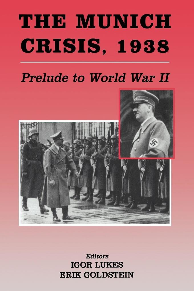 The Munich Crisis 1938