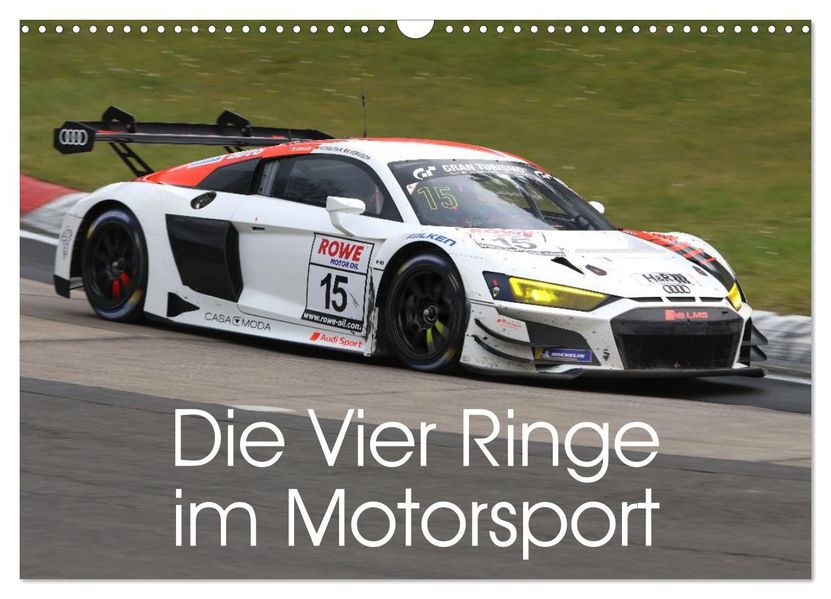 Die Vier Ringe im Motorsport (Wandkalender 2027 DIN A3 quer) CALVENDO Monatskalender