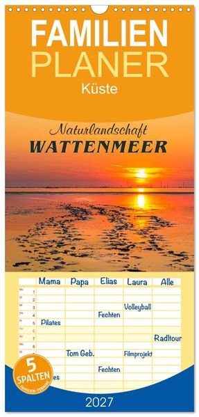 Familienplaner 2027 - Naturlandschaft WATTENMEER mit 5 Spalten (Wandkalender 21 x 45 cm) CALVENDO