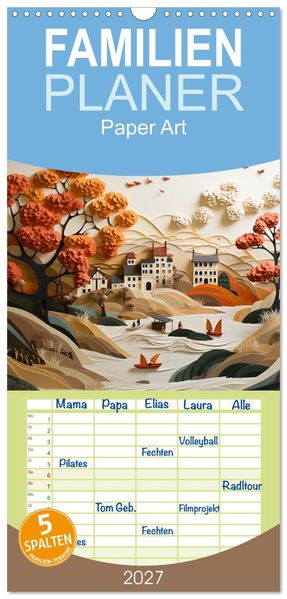 Familienplaner 2027 - Paper Art mit 5 Spalten (Wandkalender 21 x 45 cm) CALVENDO