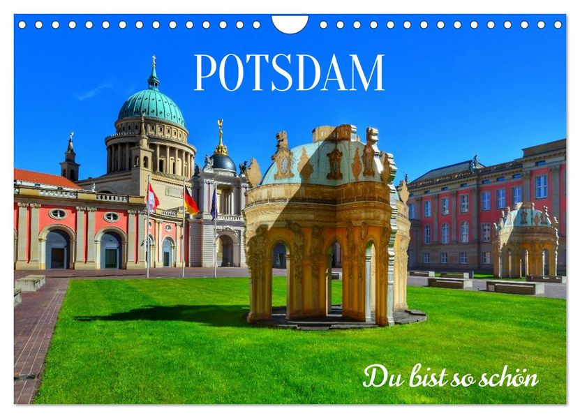 POTSDAM. Du bist so schön (Wandkalender 2027 DIN A4 quer) CALVENDO Monatskalender