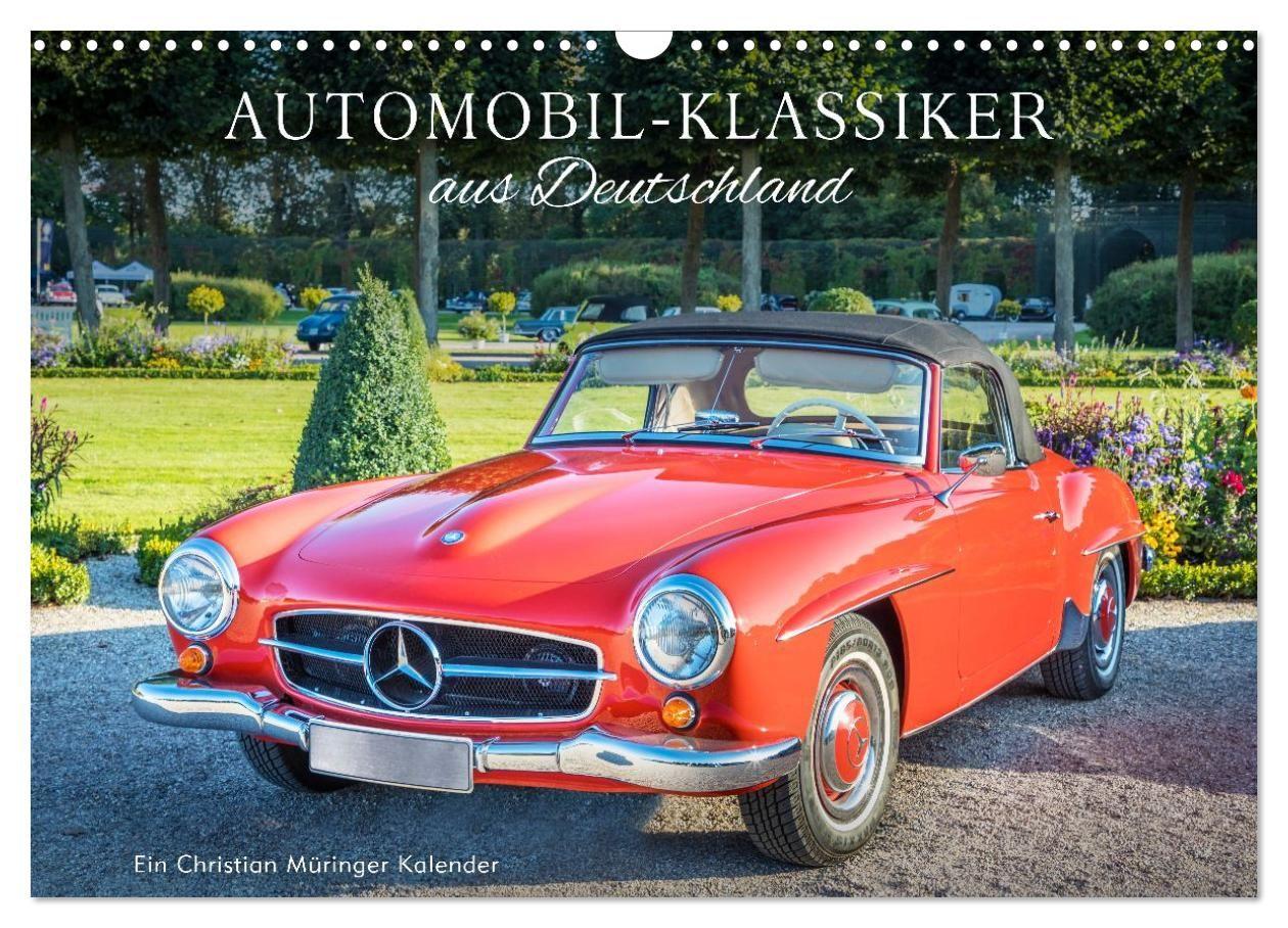 Automobil-Klassiker aus Deutschland (Wandkalender 2027 DIN A3 quer) CALVENDO Monatskalender