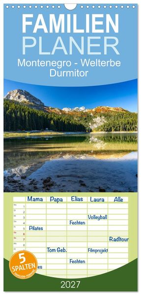 Familienplaner 2027 - Montenegro - Welterbe Durmitor mit 5 Spalten (Wandkalender 21 x 45 cm) CALVENDO