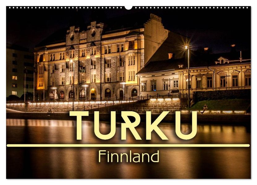 Turku / Finnland (Wandkalender 2027 DIN A2 quer) CALVENDO Monatskalender