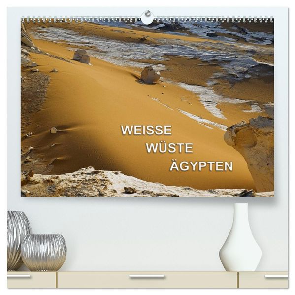 Weisse Wüste Ägypten (hochwertiger Premium Wandkalender 2027 DIN A2 quer) Kunstdruck in Hochglanz