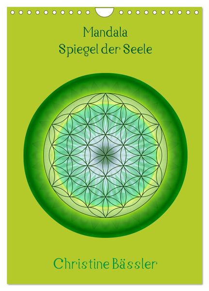 Mandalas - Spiegel der Seele (Wandkalender 2027 DIN A4 hoch) CALVENDO Monatskalender
