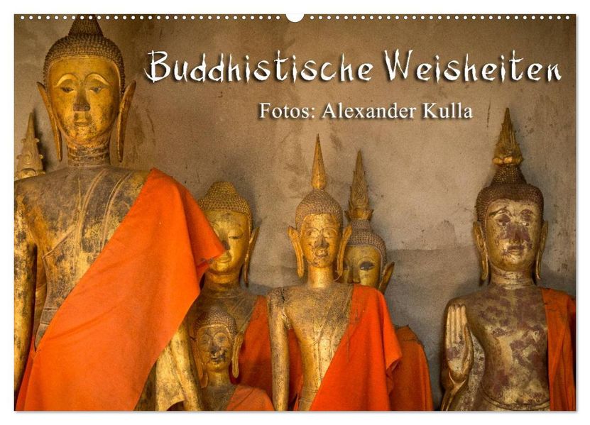 Buddhistische Weisheiten (Wandkalender 2027 DIN A2 quer) CALVENDO Monatskalender