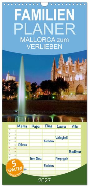 Familienplaner 2027 - MALLORCA zum VERLIEBEN mit 5 Spalten (Wandkalender 21 x 45 cm) CALVENDO