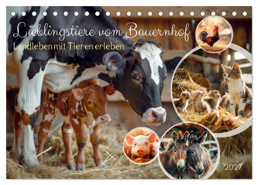 Lieblingstiere vom Bauernhof (Tischkalender 2027 DIN A5 quer) CALVENDO Monatskalender