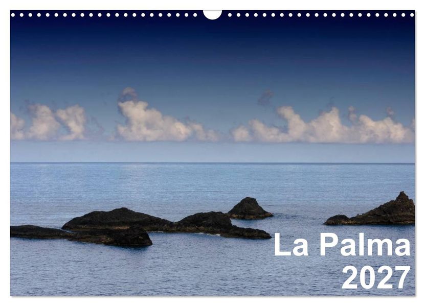 La Palma (Wandkalender 2027 DIN A3 quer) CALVENDO Monatskalender