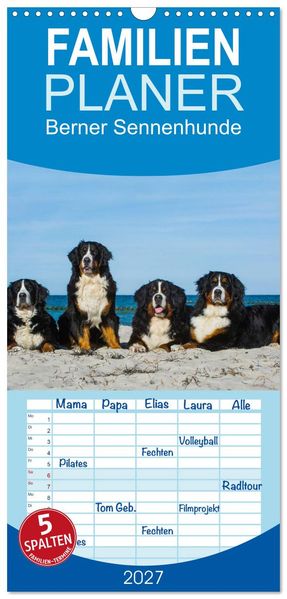 Familienplaner 2027 - Berner Sennenhund 2027 mit 5 Spalten (Wandkalender 21 x 45 cm) CALVENDO
